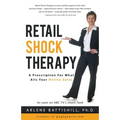 Retail Shock Therapy: A Prescription For What Ails Your Online Sales