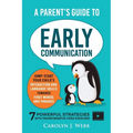 A Parent's Guide To Early Communication