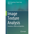 Image Texture Analysis: Foundations, Models and Algorithms