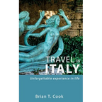 Travel in Italy: Secrets to travel unusual Italy in budget