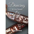 Dancing My Way Through Life