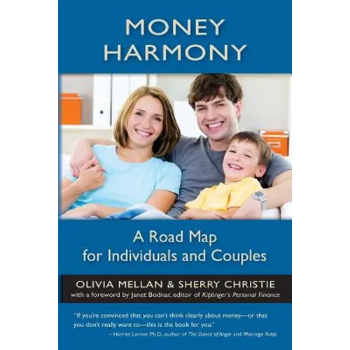 Money Harmony: A Road Map for Individuals and Couples