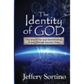 The Identity of God: The Search for and Identification of God Through Ancient Texts