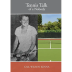 Tennis Talk of a Nobody - Paperback