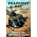 Deadliest Day, April 4, 1968: An Unusual and Rewarding Mission