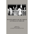 Fulfillment Of My Great Australian Dream