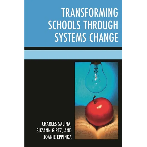 Transforming Schools Through Systems Change