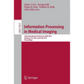 Information Processing in Medical Imaging: 23rd International Conference, Ipmi 2013, Asilomar, Ca, Usa, June 28--July 3, 2013, Proceedings