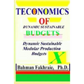 Teconomics of Dynamic Sustainable Budgets: Teconomic of Dynamic Sustainable Strategic Budgeting:
