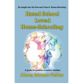 Hated School - Loved Home-Schooling: A guide for parents of autistic children