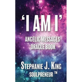 I AM I Angelic Messages Oracle Book