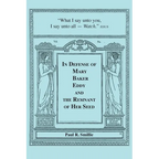 In Defense of Mary Baker Eddy and The Remnant of Her Seed: A Compilation of His Articles