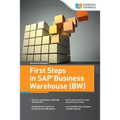 First Steps in SAP Business Warehouse (BW)