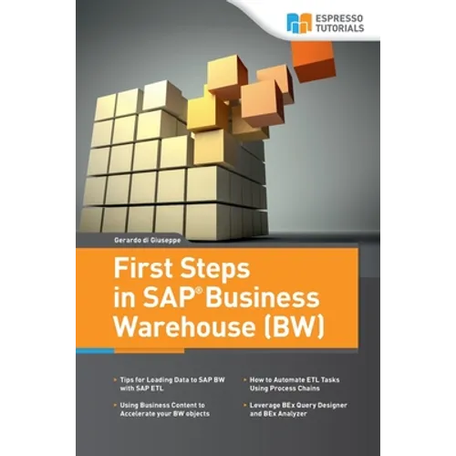 First Steps in SAP Business Warehouse (BW)