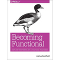 Becoming Functional: Steps for Transforming Into a Functional Programmer