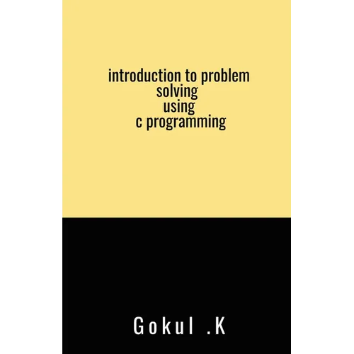 introduction to problem solving using c programming