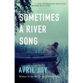 Sometimes A River Song