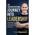 An Unconventional Journey Into Leadership