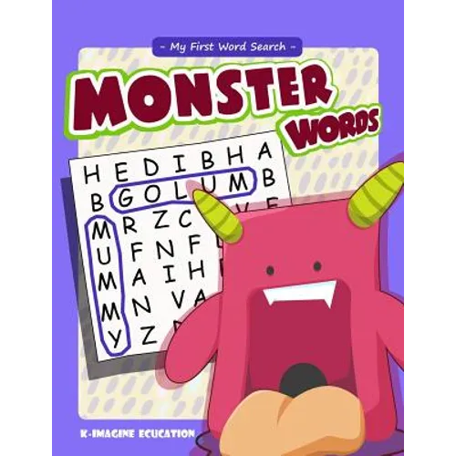 My First Word Search - Monster Words: Word Search Puzzle for Kids Ages 4 -6 Years