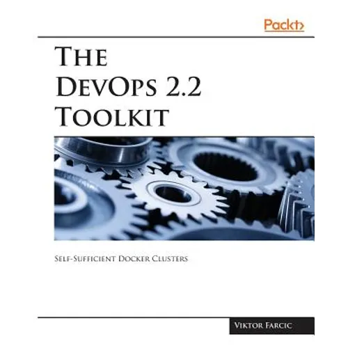 The DevOps 2.2 Toolkit
