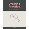 Drawing Practice for Adults and Teens - Paperback