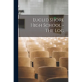 Euclid Shore High School - The Log