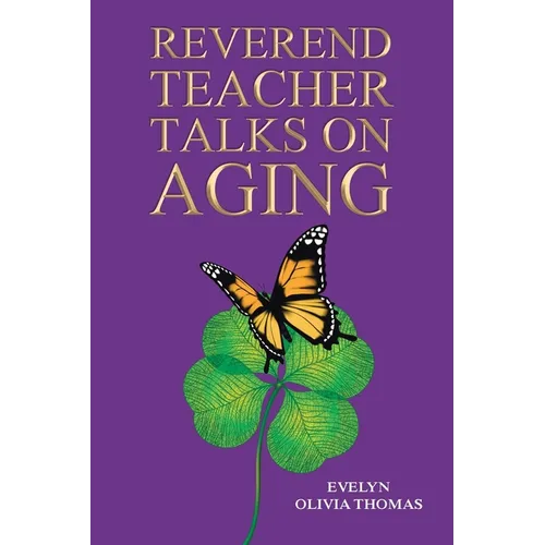Reverend Teacher Talks on Aging