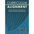 Curriculum Alignment: Research-Based Strategies for Increasing Student Achievement