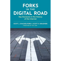 Forks in the Digital Road: Key Decisions in the History of the Internet
