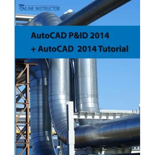 AutoCAD P&ID 2014 + AutoCAD 2014 tutorial