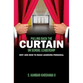 Pulling Back the Curtain on School Leadership: Why and How to Make Learning PERSONAL