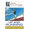 Up and Running: The Jami Goldman Story