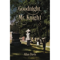 Goodnight, Mr. Knight
