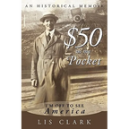$50 in My Pocket: I'm Off to See America - Hardcover