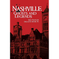 Nashville Ghosts and Legends