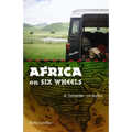 Africa on Six Wheels: A Semester on Safari
