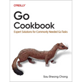 Go Cookbook: Expert Solutions for Commonly Needed Go Tasks