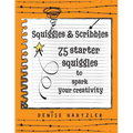 Squiggles & Scribbles: Starter squiggles to spark your creativity