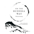 On The Buddha Way With Zen Drawings