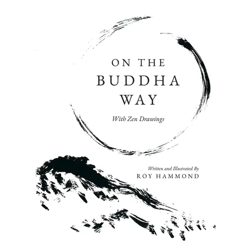 On The Buddha Way With Zen Drawings