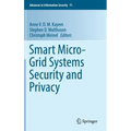 Smart Micro-Grid Systems Security and Privacy