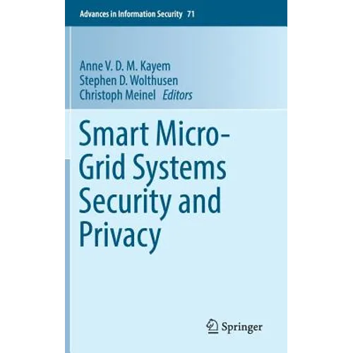 Smart Micro-Grid Systems Security and Privacy