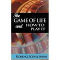 The Game of Life and How to Play It