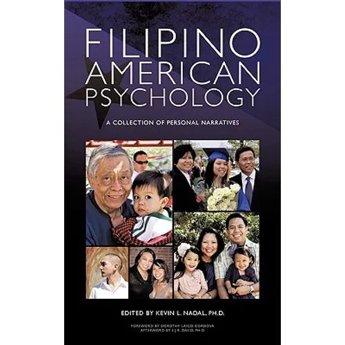 Filipino American Psychology: A Collection of Personal Narratives