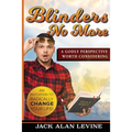 Blinders No More: A Godly Perspective Worth Considering