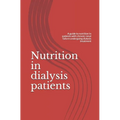 Nutrition in dialysis patients: A guide to nutrition in patients with chronic renal failure undergoing dialysis treatment