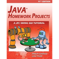 Java Homework Projects - 11th Edition: A JFC GUI Swing Tutorial