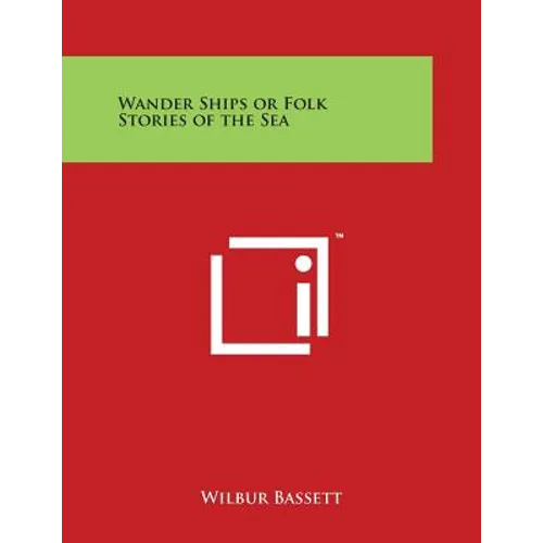 Wander Ships or Folk Stories of the Sea