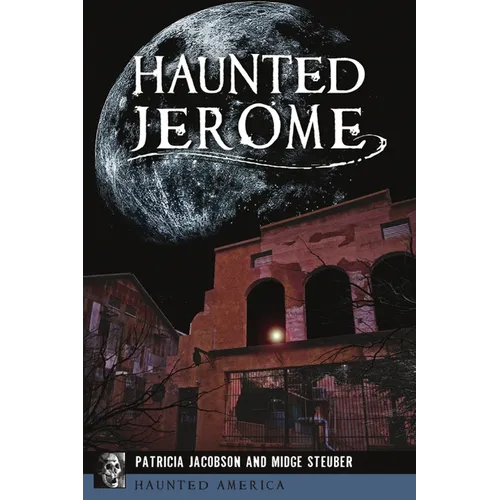 Haunted Jerome