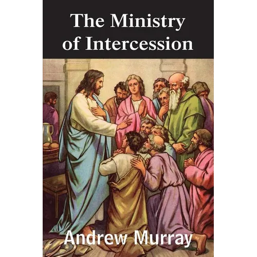 The Ministry of Intercession